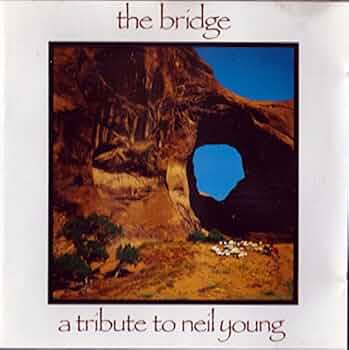 ◾稀少アナログ盤/ニールヤングトリビュート■V.A. /The Bridge: ◾稀少アナログ盤/ニールヤングトリビュート□V.A. /The Bridge